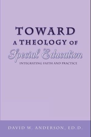 Toward a Theology of Special Education