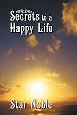 Secrets to a Happy Life