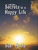 Secrets to a Happy Life