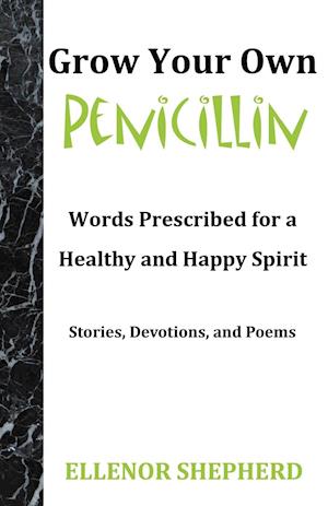 Grow Your Own Penicillin