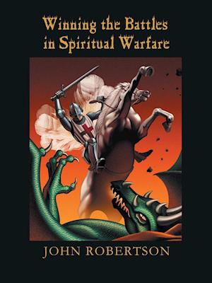 Winning the Battles in Spiritual Warfare