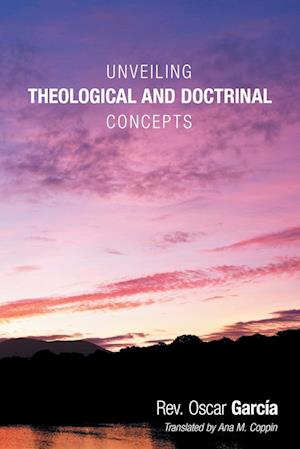 Unveiling Theological and Doctrinal Concepts