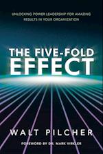 The Five-Fold Effect