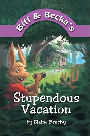 Biff and Becka's Stupendous Vacation