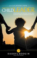 Parenting Your Child Leader