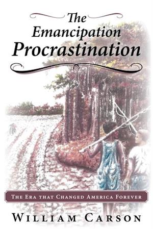 Emancipation Procrastination