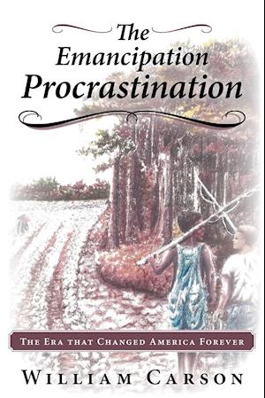 The Emancipation Procrastination