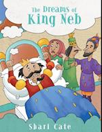 Dreams of King Neb