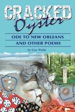 Crackedoyster, Ode to New Orleans and Other Poems