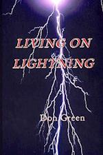 Living on Lightning