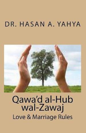 Qawa'd Al-Hub Wal-Zawaj