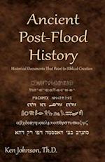 Ancient Post-Flood History: Historical Documents That Point to Biblical Creation 