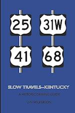 Slow Travels-Kentucky