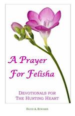 A Prayer for Felisha