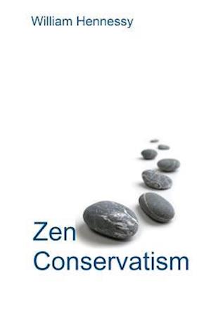Zen Conservatism