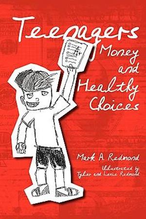 Teenagers Money and Healthy Choices