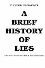 A Brief History of Lies