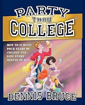 Party Thru College