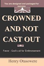 Crowned and Not Cast Out