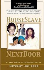 House Slave Next Door