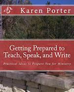 Getting Prepared to Teach, Speak, and Write