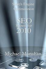 Search Engine Optimization (Seo) Secrets for 2010