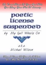Poetic License Suspended