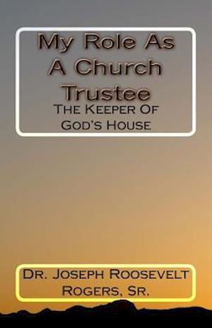 My Role As A Church Trustee