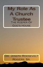 My Role As A Church Trustee