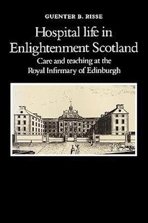 Hospital Life in Enlightenment Scotland