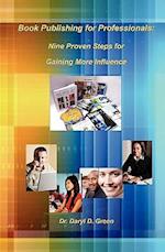 Book Publishing for Professionals