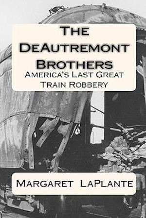 The Deautremont Brothers