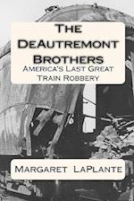 The Deautremont Brothers