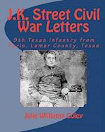 J.K. Street Civil War Letters