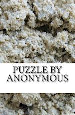 Puzzle by Anonymous
