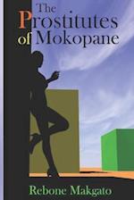 The Prostitutes Of Mokopane: Prostitution - A Scourge Or Godsend? 
