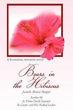 Bears in the Hibiscus