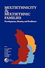 Multiethnicity and Multiethnic Families