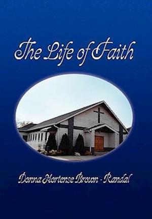 The Life of Faith