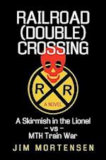 Railroad (Double) Crossing