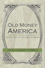 Old Money America