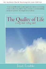 The Quality of Life: Living Well, Dying Well 