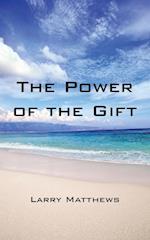 The Power of the Gift