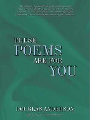 These Poems Are for You