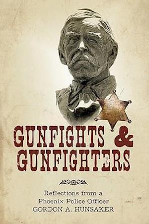 Gunfights & Gunfighters