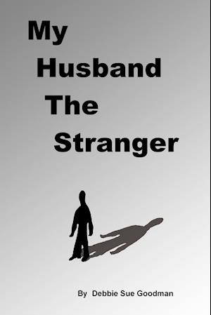 My Husband the Stranger