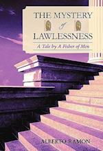 The Mystery of Lawlessness