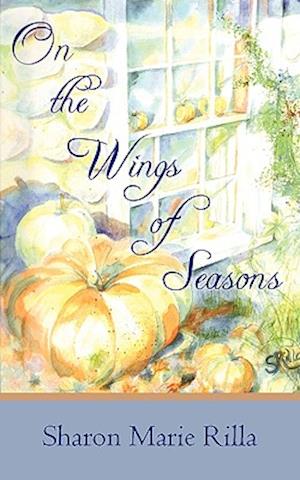 On the Wings of Seasons