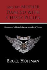 And My Mother Danced with Chesty Puller