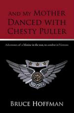 And My Mother Danced with Chesty Puller